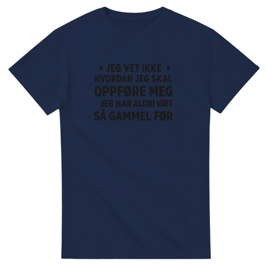 Jeg Vet Ikke Hvordan Jeg Skal Oppføre Meg -Morsom Tekstprint - Norsk design