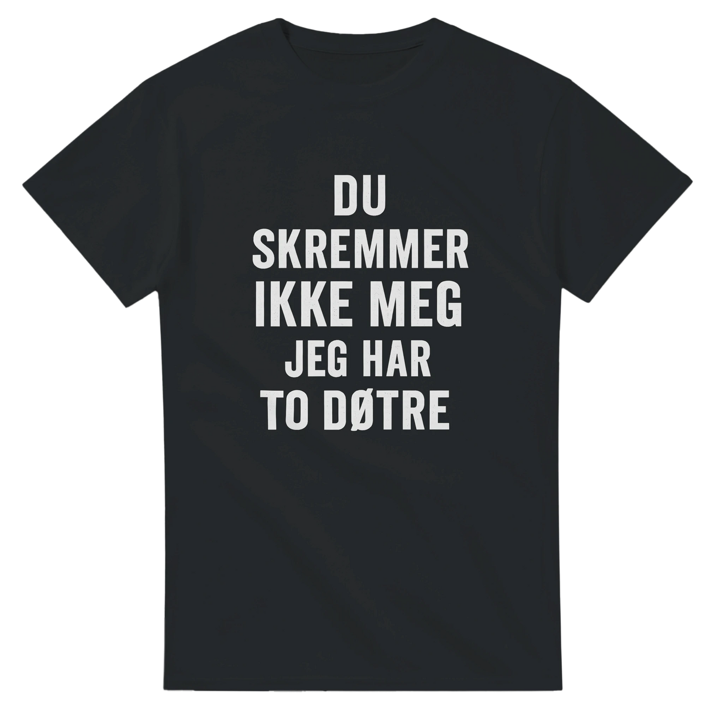 Du Skremmer Ikke Meg -Morsom Tekstprint - Norsk design