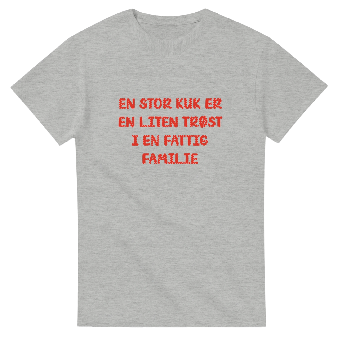 Fattig familie -Morsom Tekstprint - Norsk design