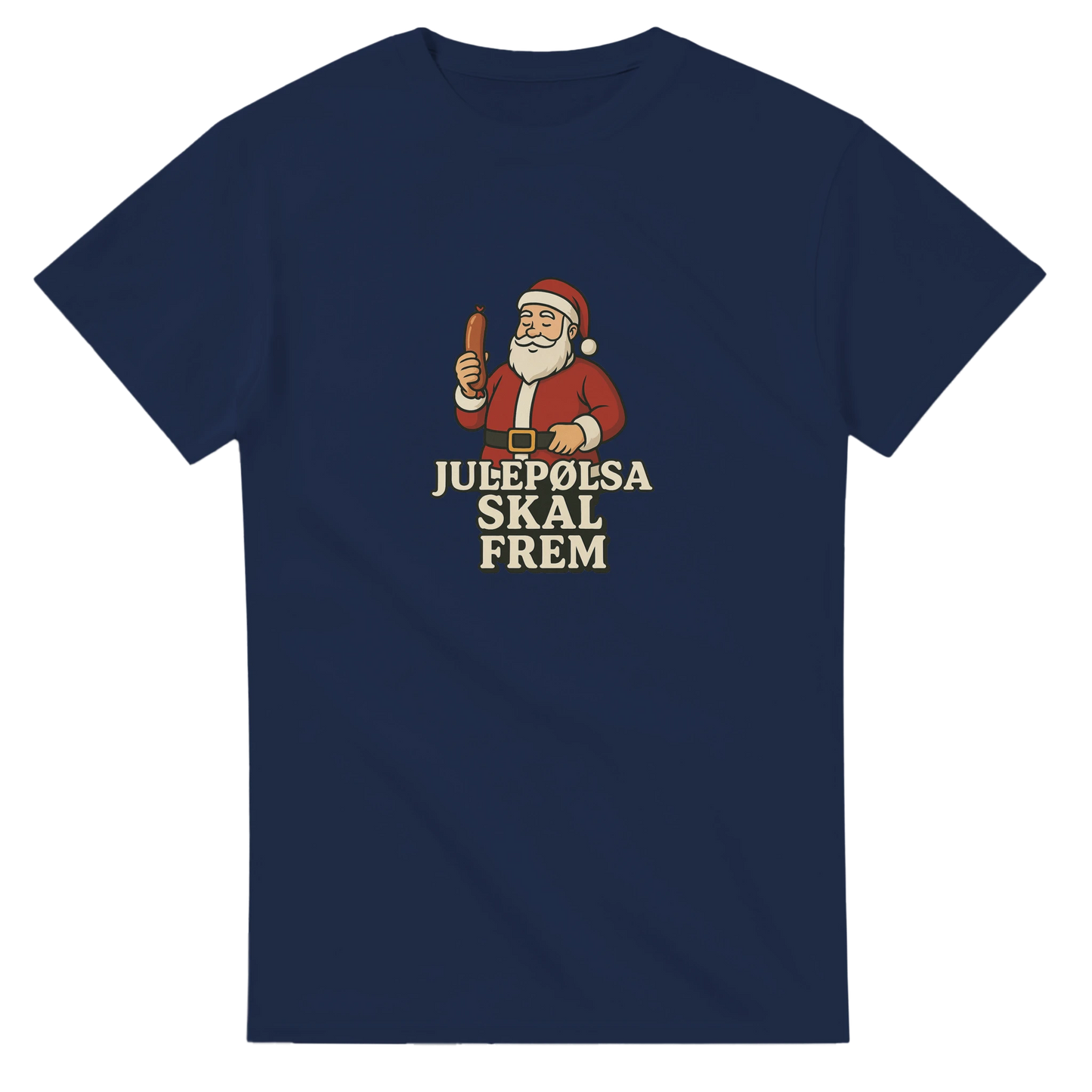 Julepølsa skal frem -Morsom Tekstprint - Norsk design