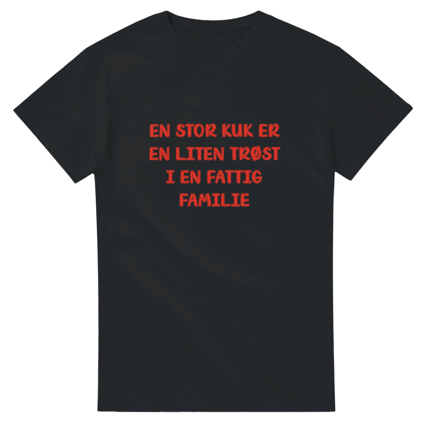 Fattig familie -Morsom Tekstprint - Norsk design