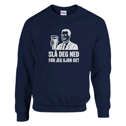 Slå Deg Ned Før Jeg Gjør Det -Morsom Tekstprint - Norsk design