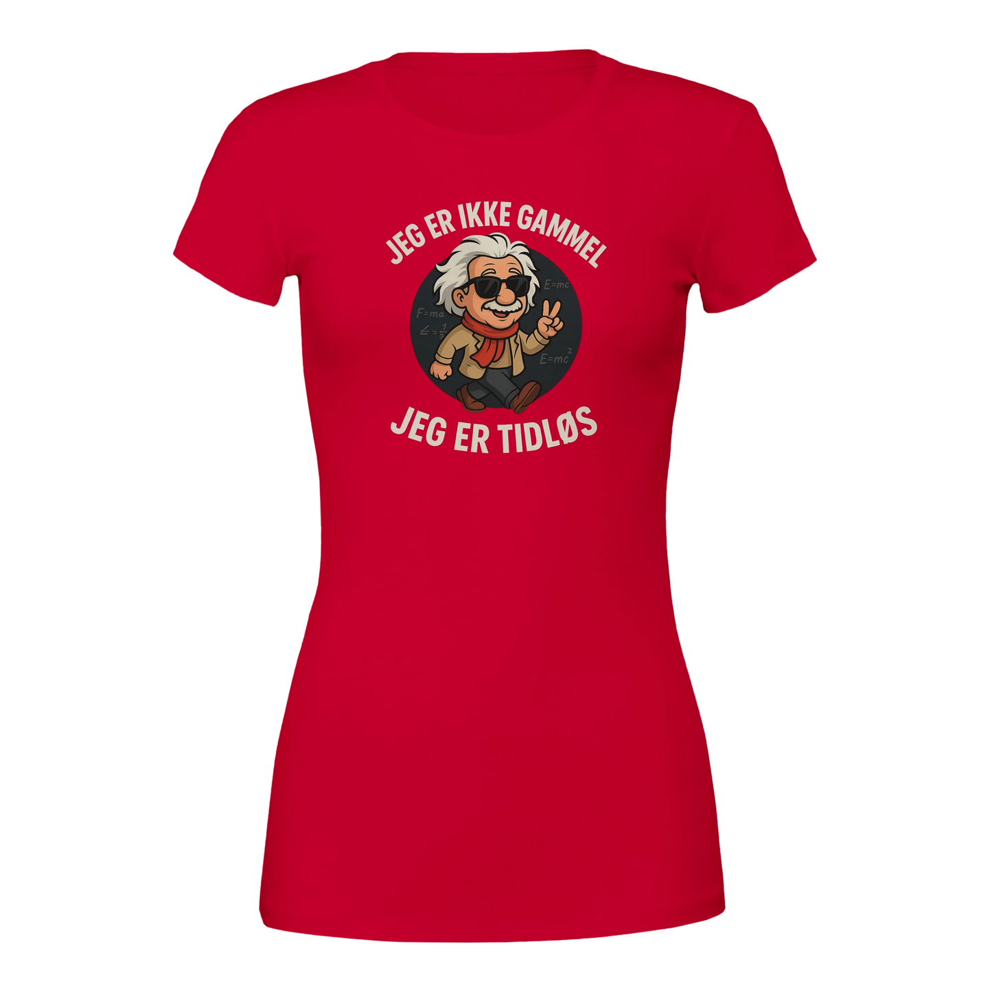 Jeg er tidløs -Morsom Tekstprint - Norsk design