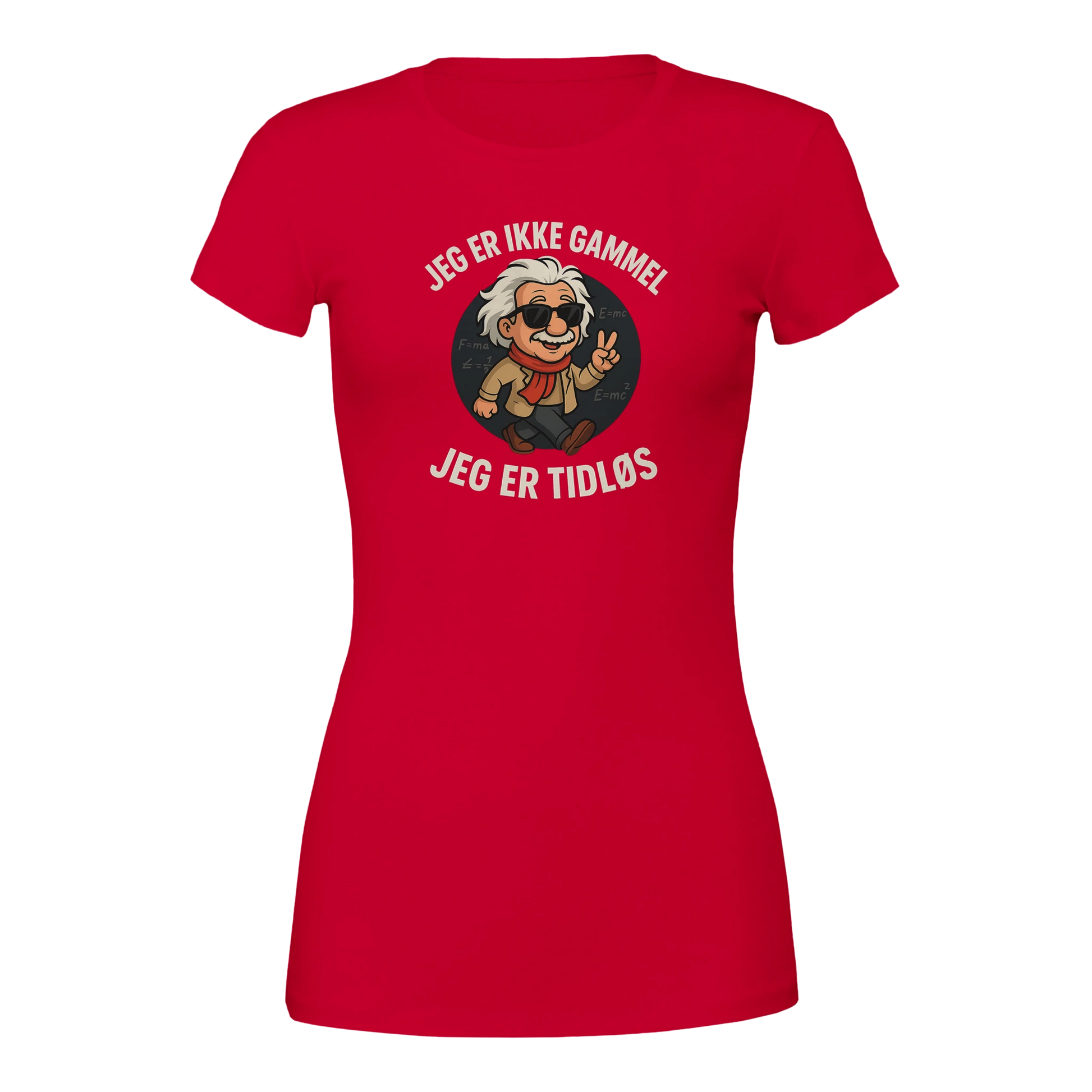 Jeg er tidløs -Morsom Tekstprint - Norsk design