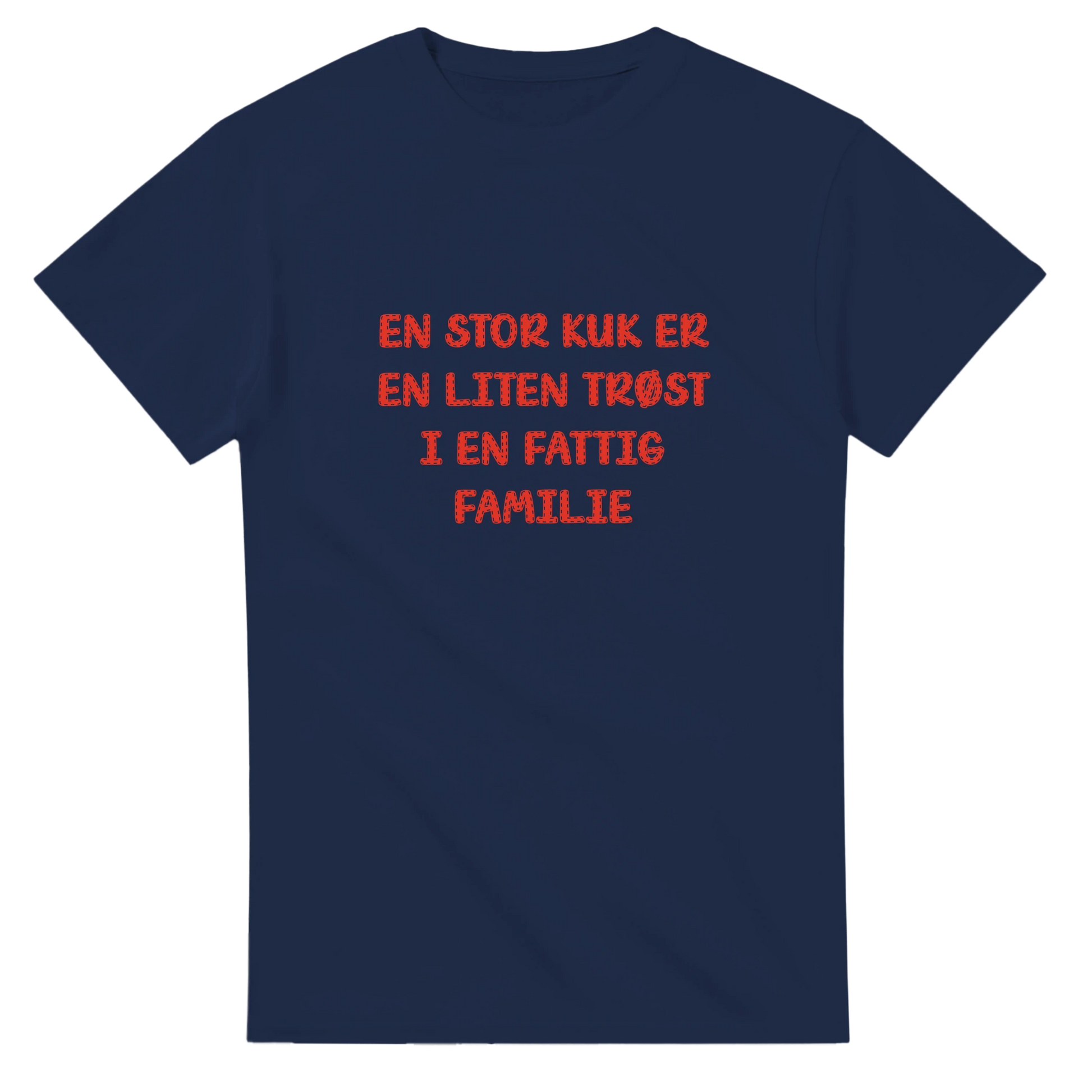 Fattig familie -Morsom Tekstprint - Norsk design