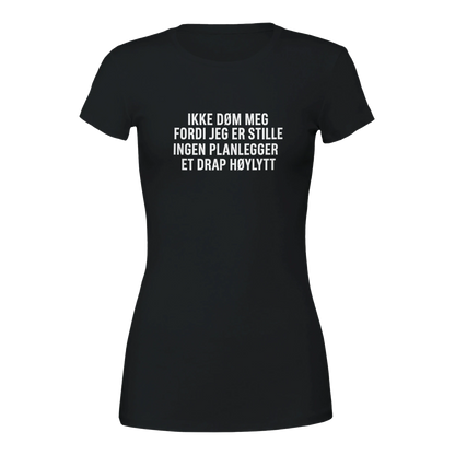 Ikke døm meg -Morsom Tekstprint - Norsk design