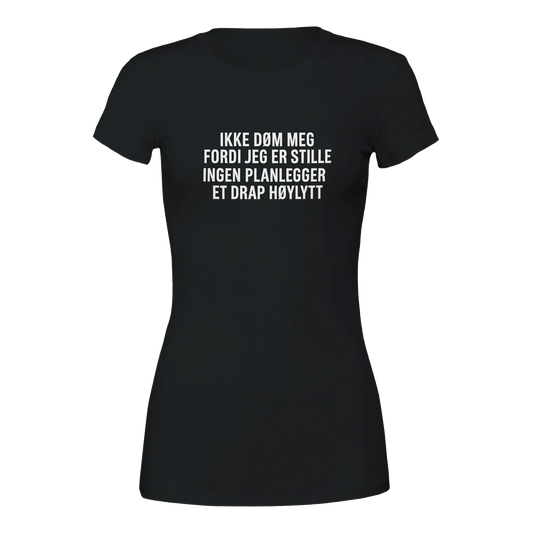 Ikke døm meg -Morsom Tekstprint - Norsk design