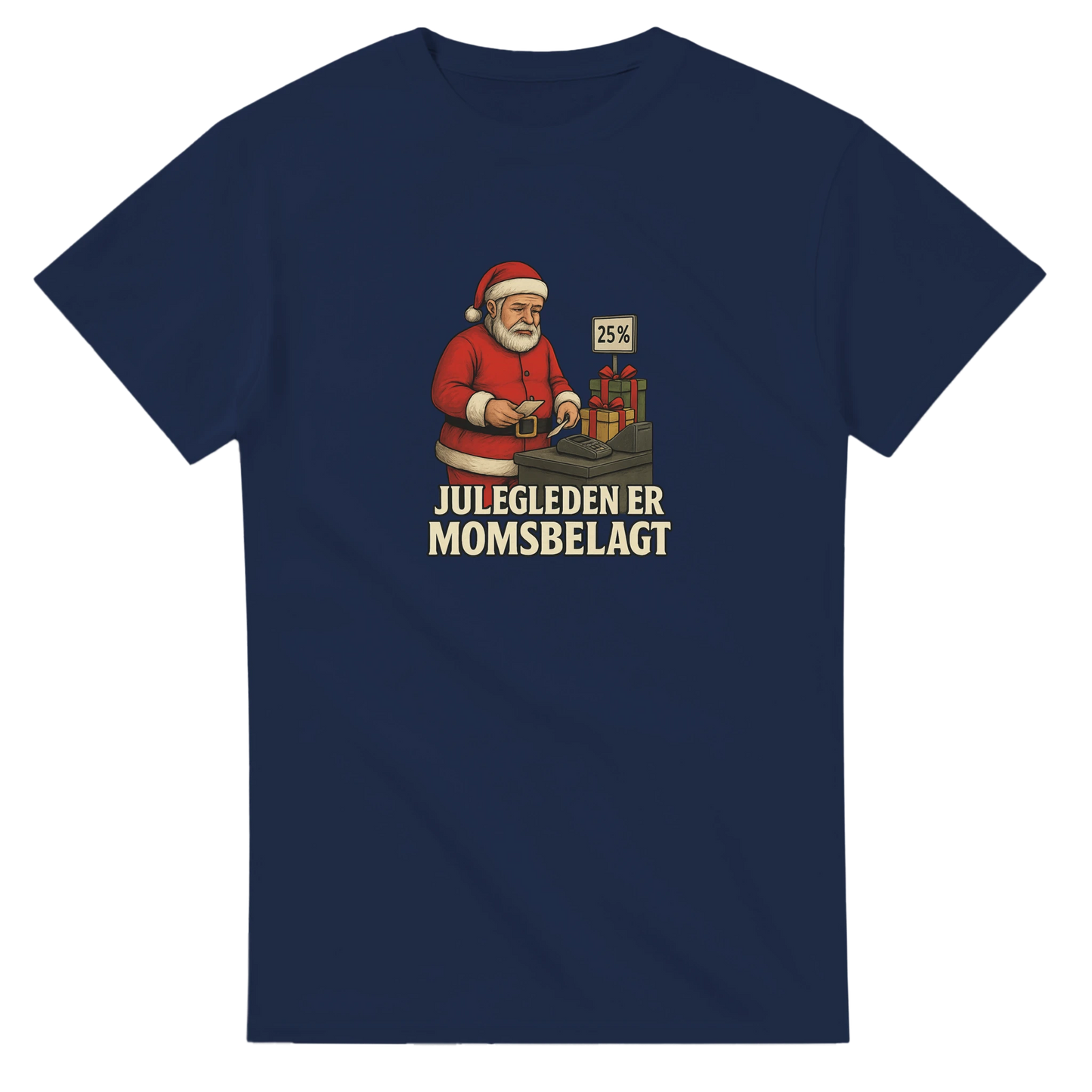 Julegleden er momsbelagt -Morsom Tekstprint - Norsk design