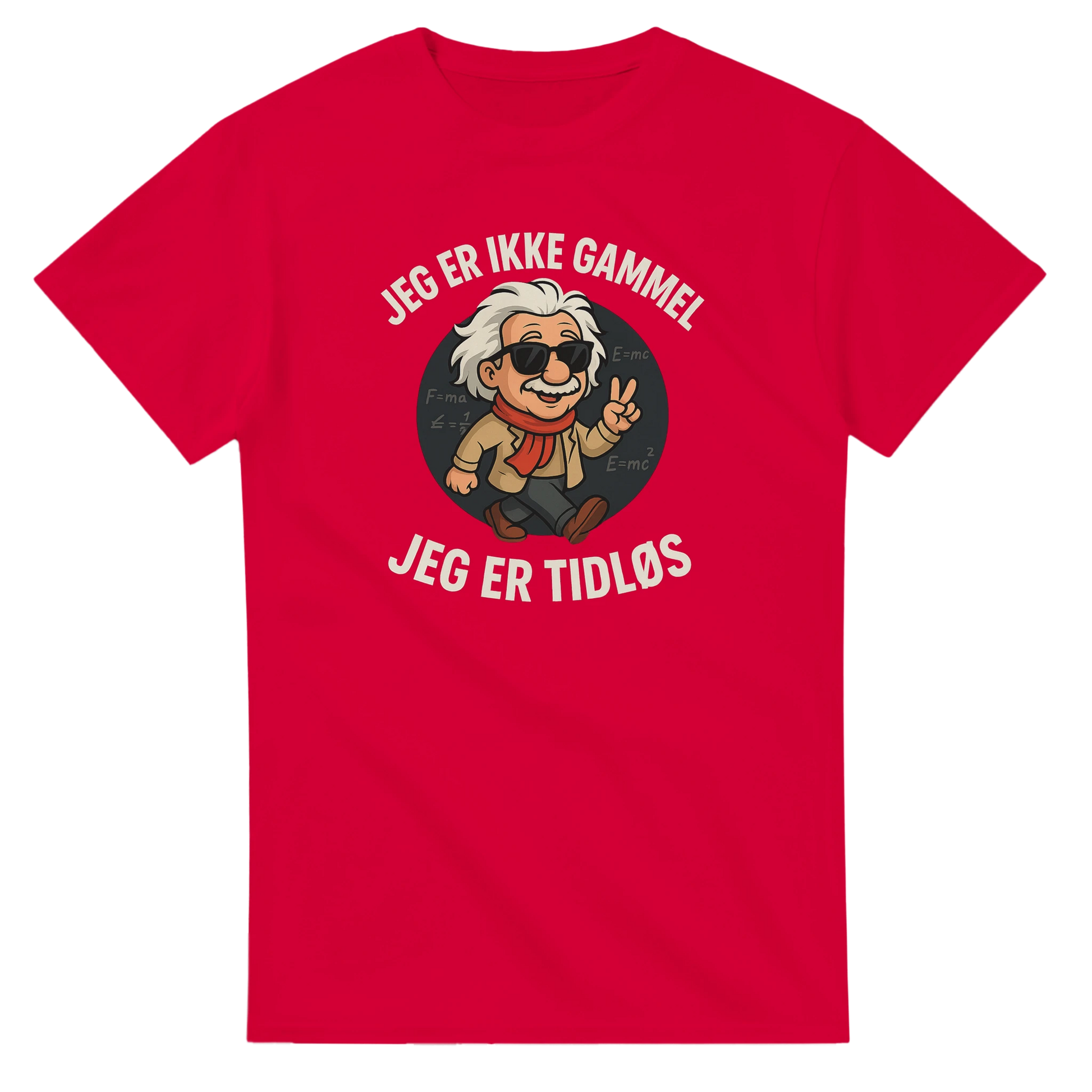 Jeg er tidløs -Morsom Tekstprint - Norsk design