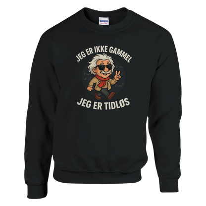 Jeg er tidløs -Morsom Tekstprint - Norsk design