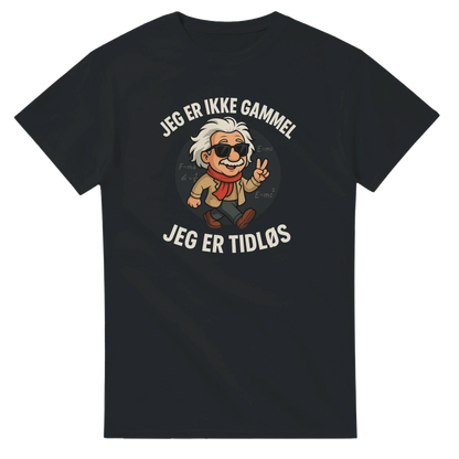 Jeg er tidløs -Morsom Tekstprint - Norsk design