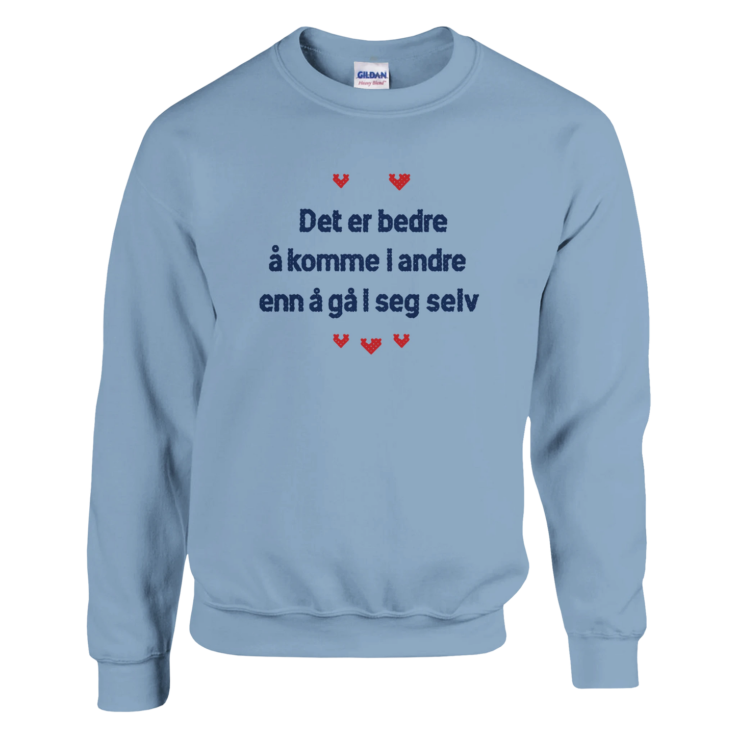 Det er bedre å komme i andre enn å gå i seg selv -Morsom Tekstprint - Norsk design