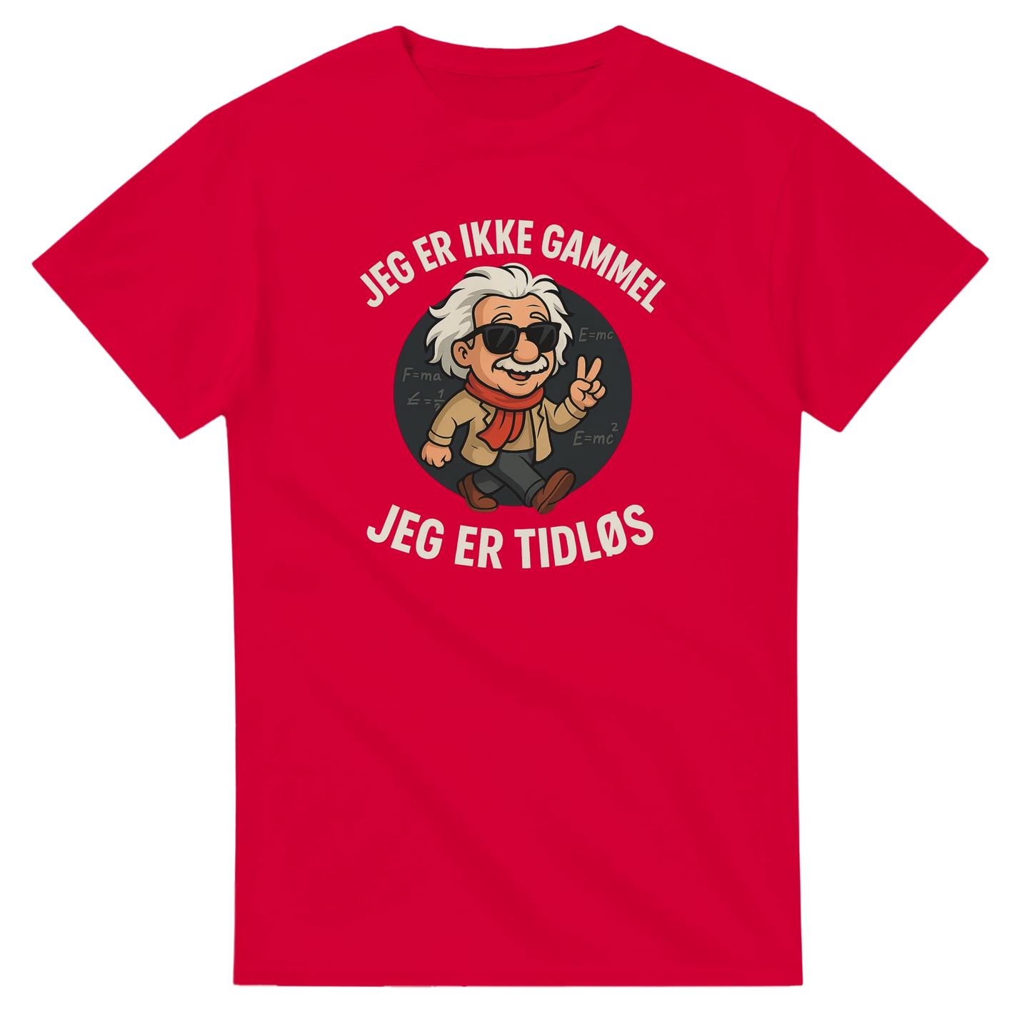 Jeg er tidløs -Morsom Tekstprint - Norsk design