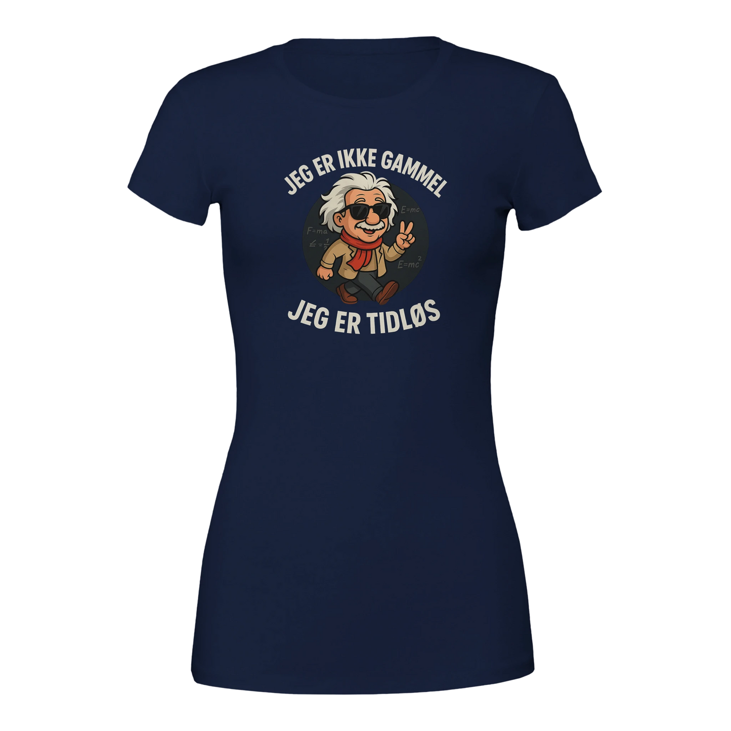 Jeg er tidløs -Morsom Tekstprint - Norsk design