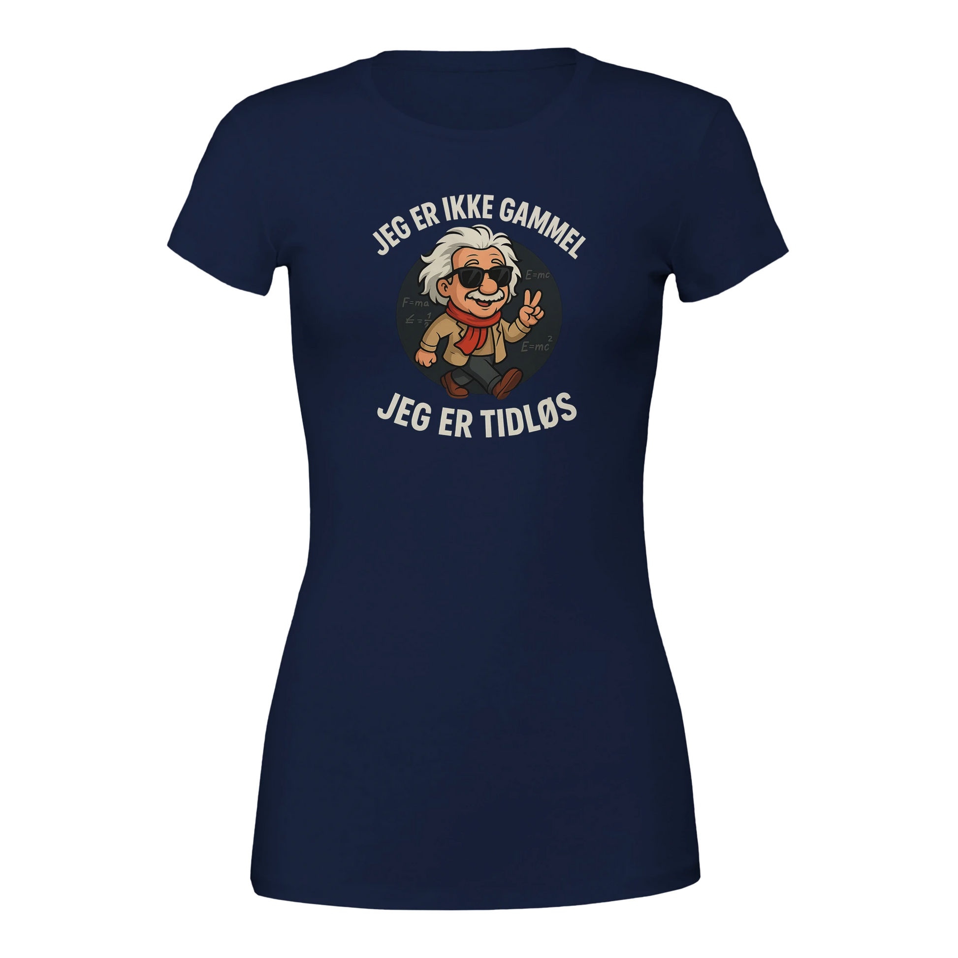 Jeg er tidløs -Morsom Tekstprint - Norsk design