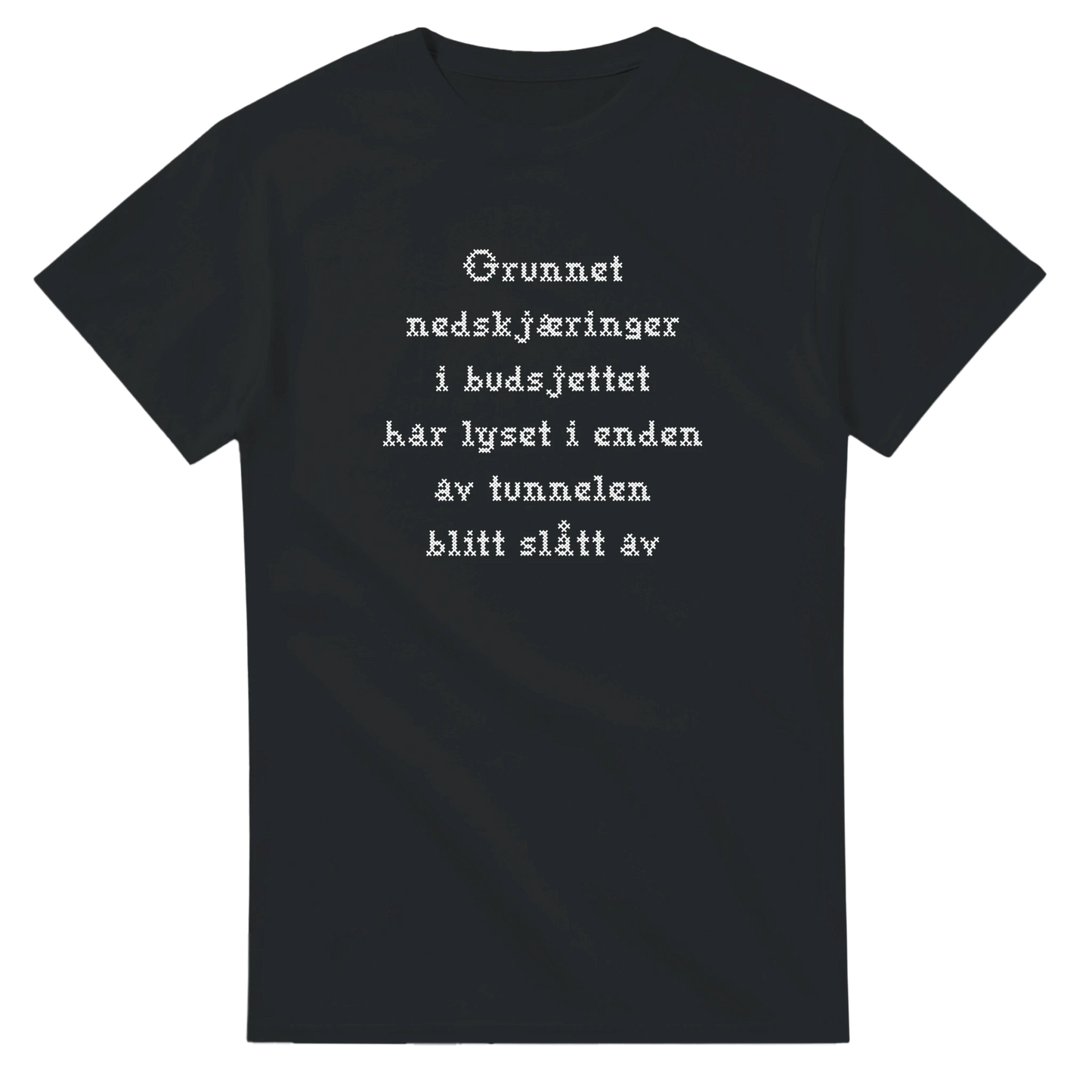 Nedskjæring i budsjettet -Morsom Tekstprint - Norsk design