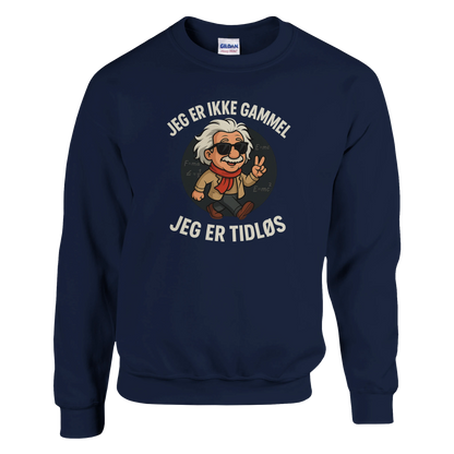 Jeg er tidløs -Morsom Tekstprint - Norsk design