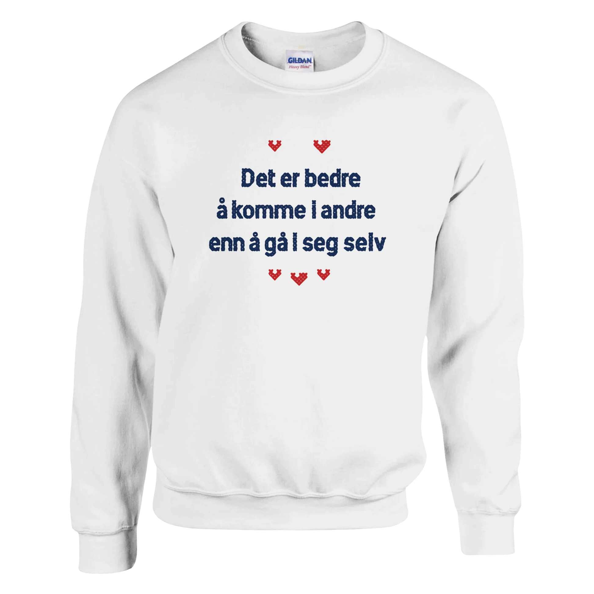 Det er bedre å komme i andre enn å gå i seg selv -Morsom Tekstprint - Norsk design