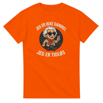 Jeg er tidløs -Morsom Tekstprint - Norsk design