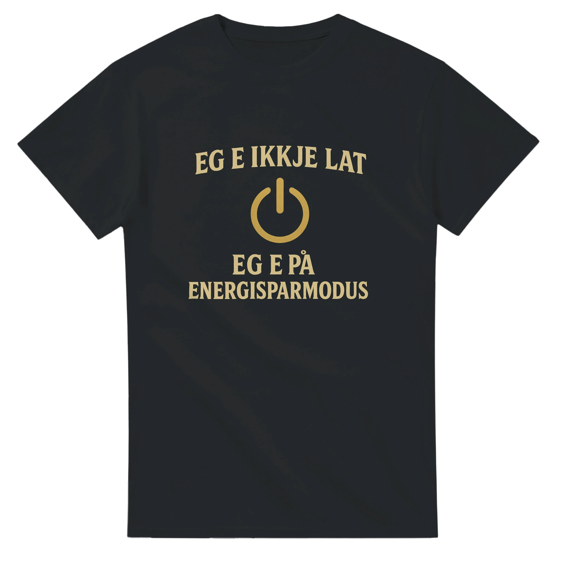 Eg e ikkje lat -Morsom Tekstprint - Norsk design