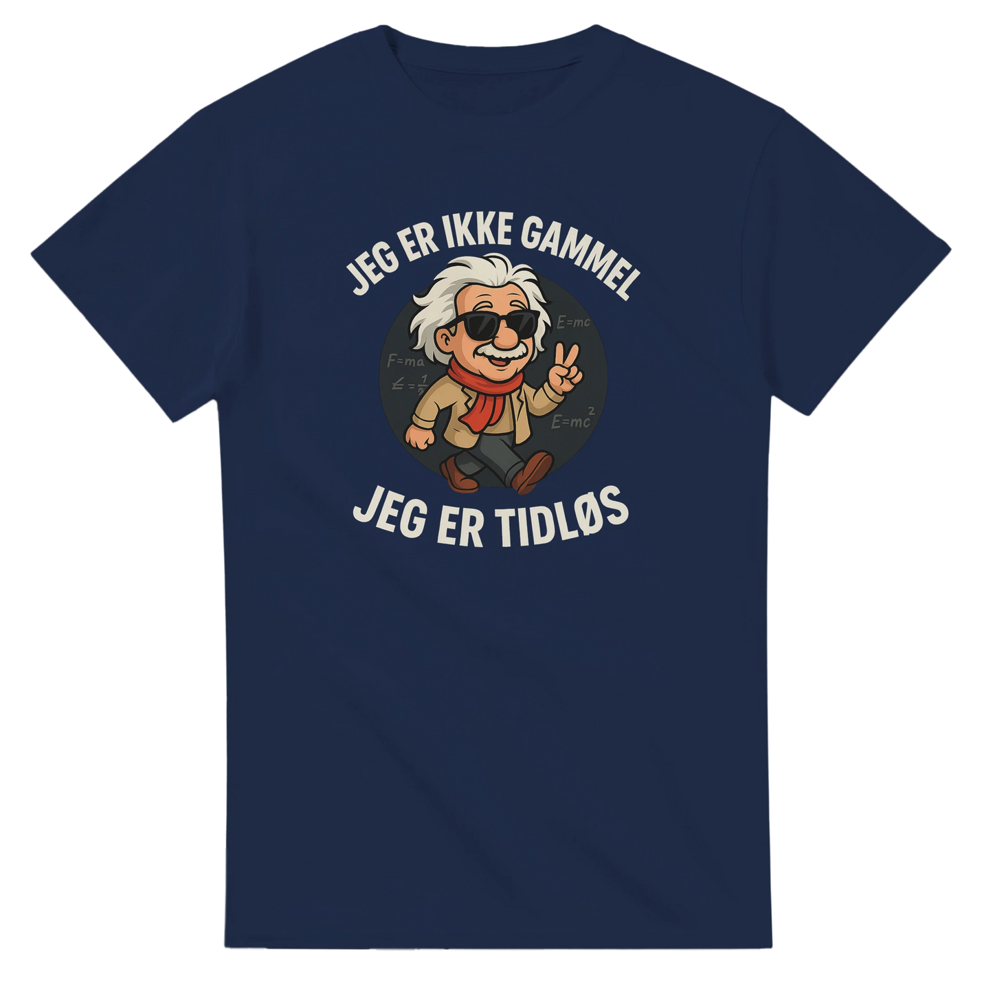 Jeg er tidløs -Morsom Tekstprint - Norsk design