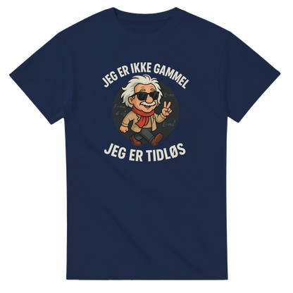 Jeg er tidløs -Morsom Tekstprint - Norsk design