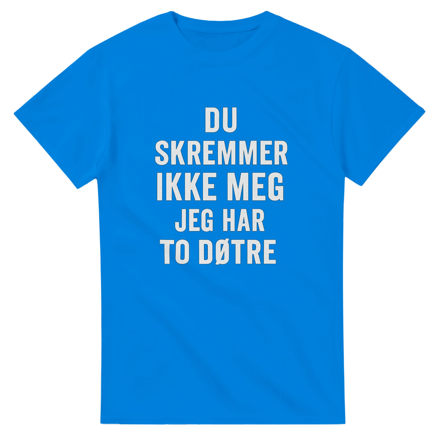 Du Skremmer Ikke Meg -Morsom Tekstprint - Norsk design