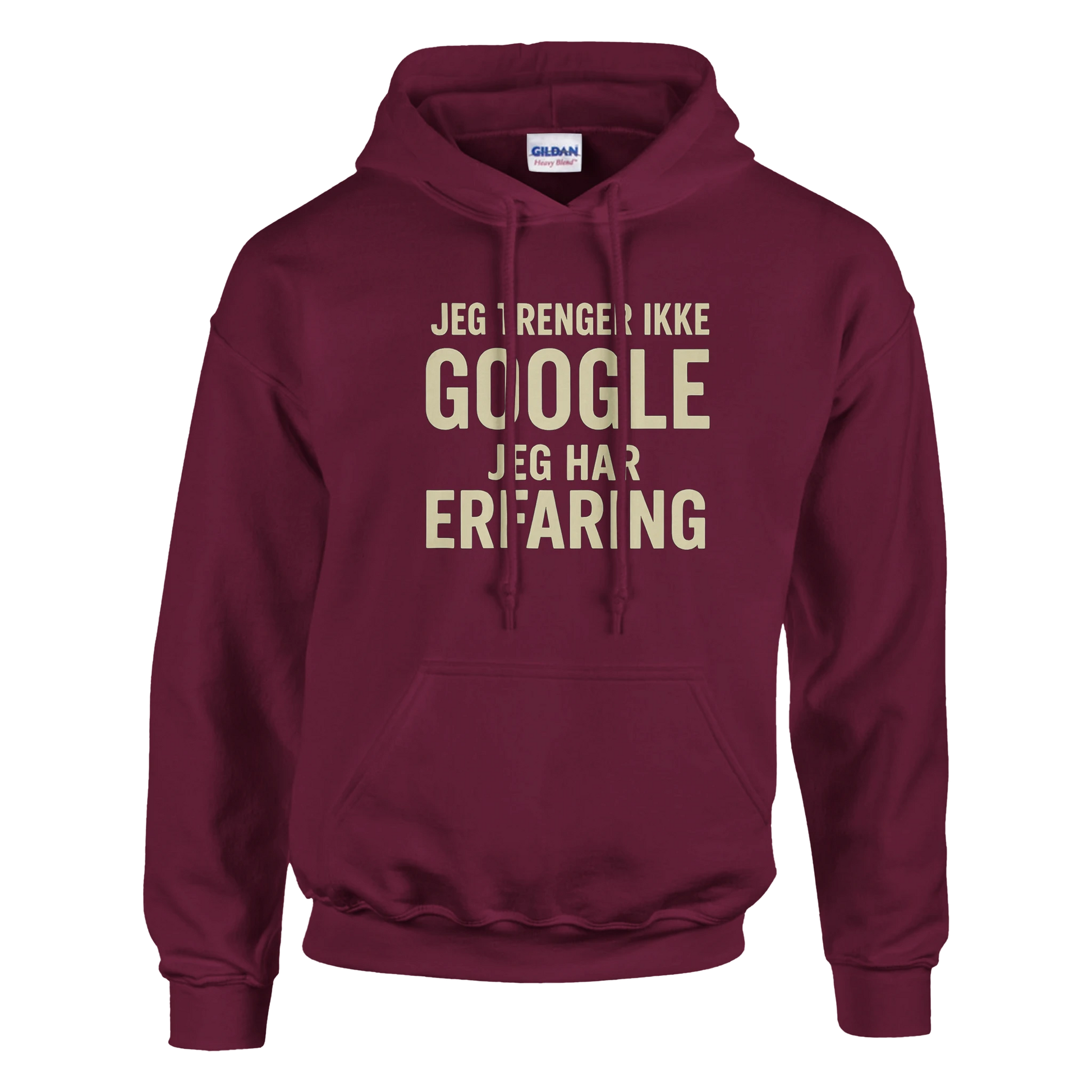 Jeg trenger ikke google, jeg har erfaring -Morsom Tekstprint - Norsk design