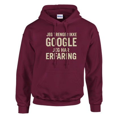 Jeg trenger ikke google, jeg har erfaring -Morsom Tekstprint - Norsk design