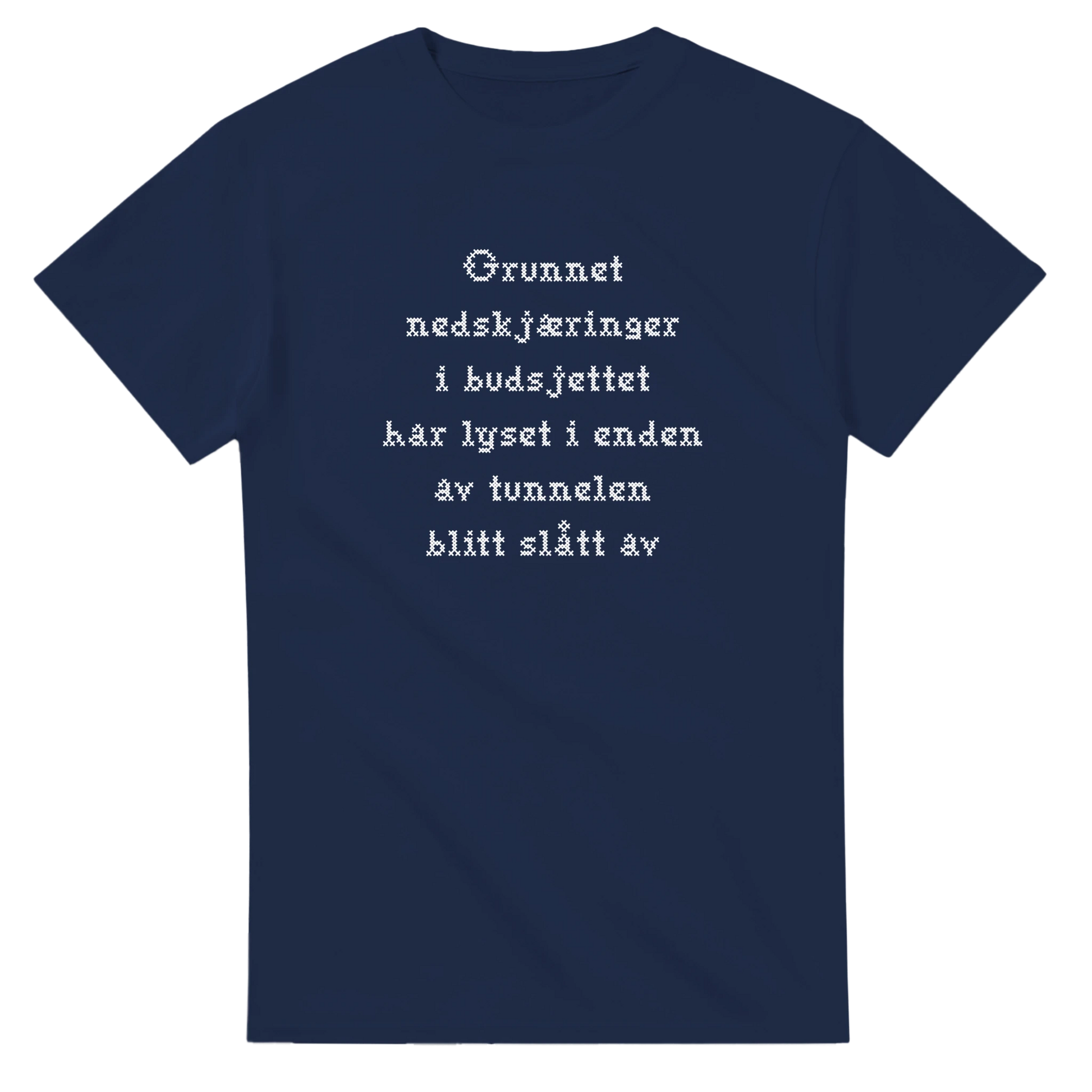 Nedskjæring i budsjettet -Morsom Tekstprint - Norsk design