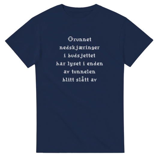 Nedskjæring i budsjettet -Morsom Tekstprint - Norsk design