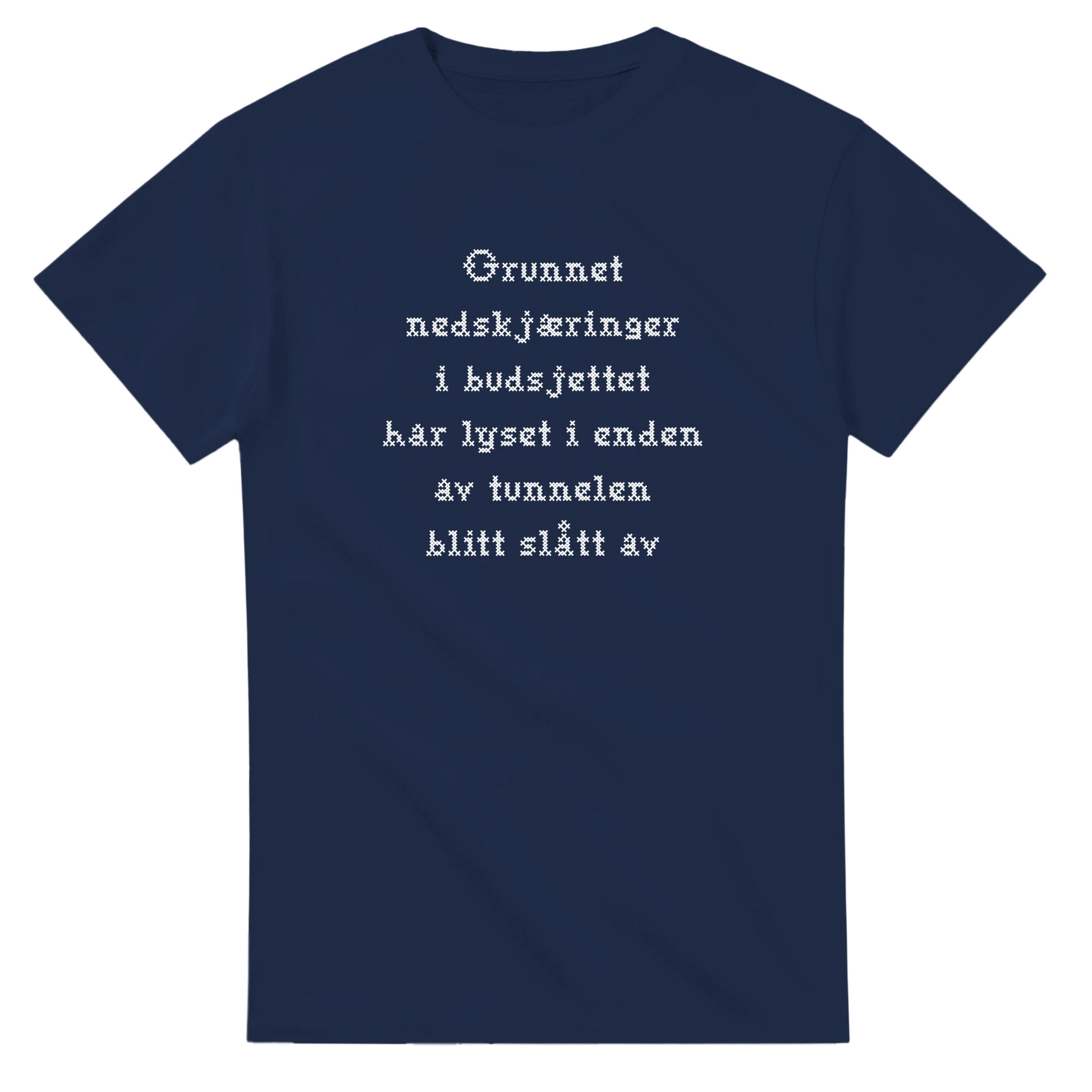 Nedskjæring i budsjettet -Morsom Tekstprint - Norsk design