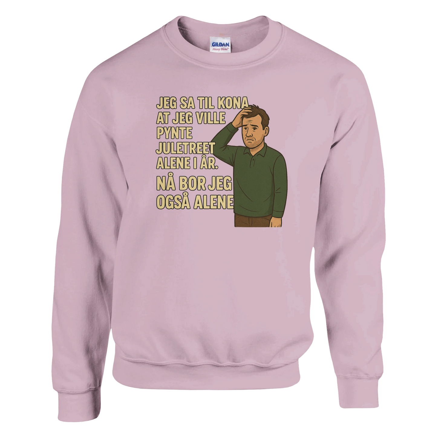 Jeg sa jeg ville pynte juletreet -Morsom Tekstprint - Norsk design