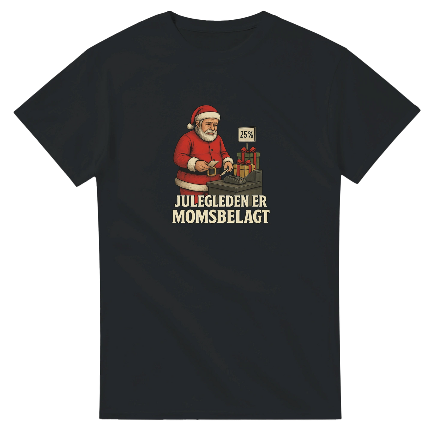 Julegleden er momsbelagt -Morsom Tekstprint - Norsk design