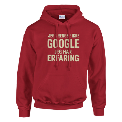 Jeg trenger ikke google, jeg har erfaring -Morsom Tekstprint - Norsk design