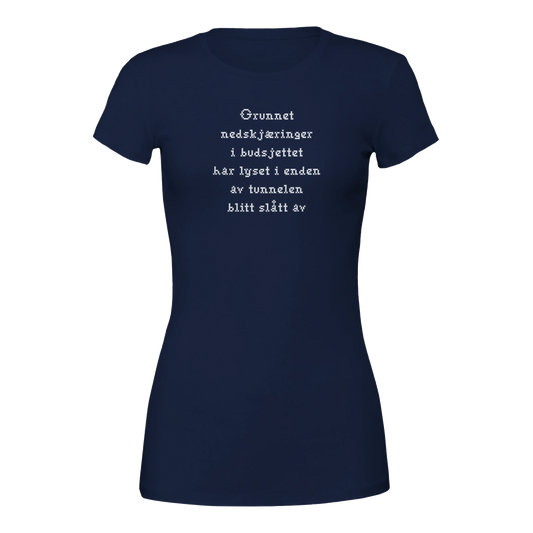 Nedskjæring i budsjettet -Morsom Tekstprint - Norsk design