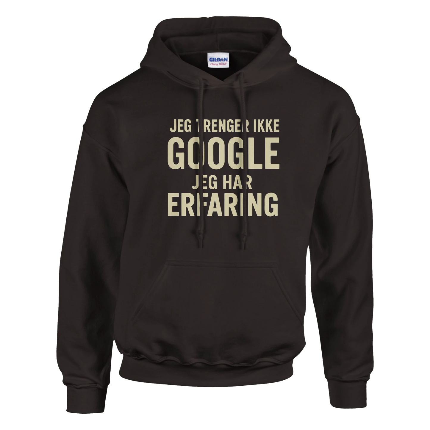 Jeg trenger ikke google, jeg har erfaring -Morsom Tekstprint - Norsk design