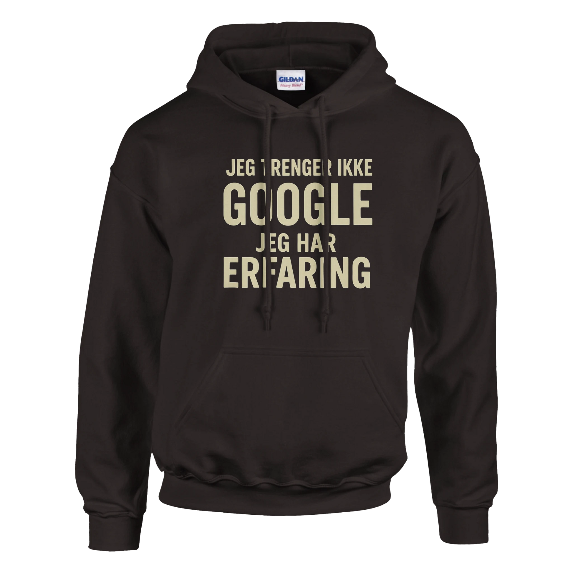 Jeg trenger ikke google, jeg har erfaring -Morsom Tekstprint - Norsk design