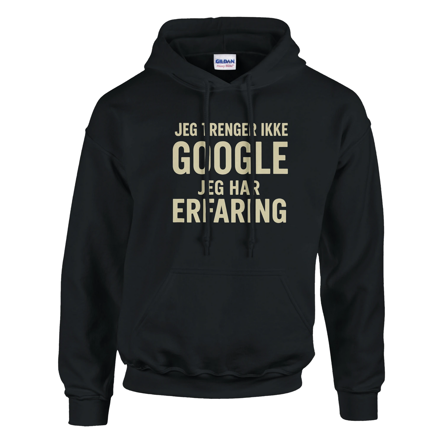 Jeg trenger ikke google, jeg har erfaring -Morsom Tekstprint - Norsk design