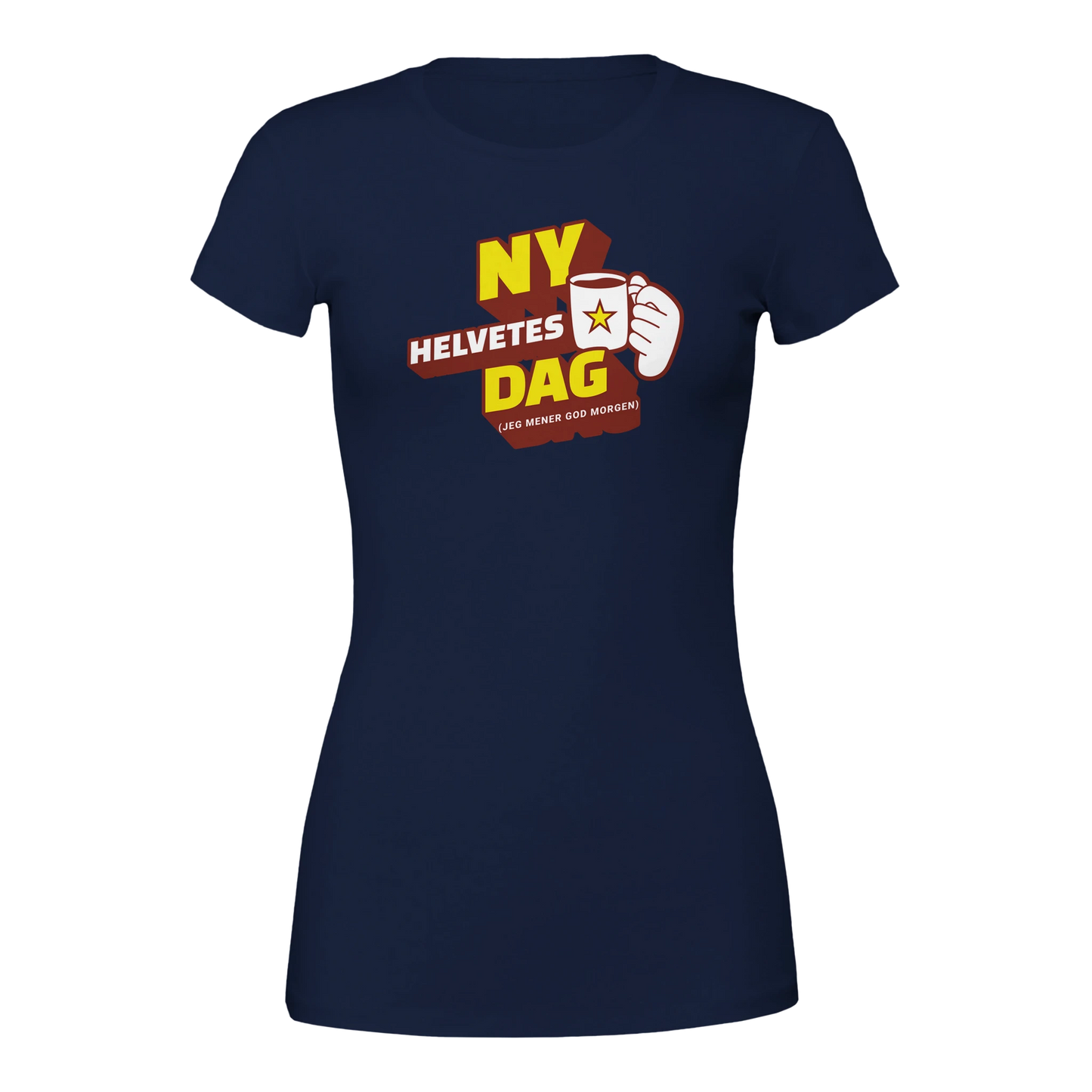 Ny Helvetes Dag -Morsom Tekstprint - Norsk design