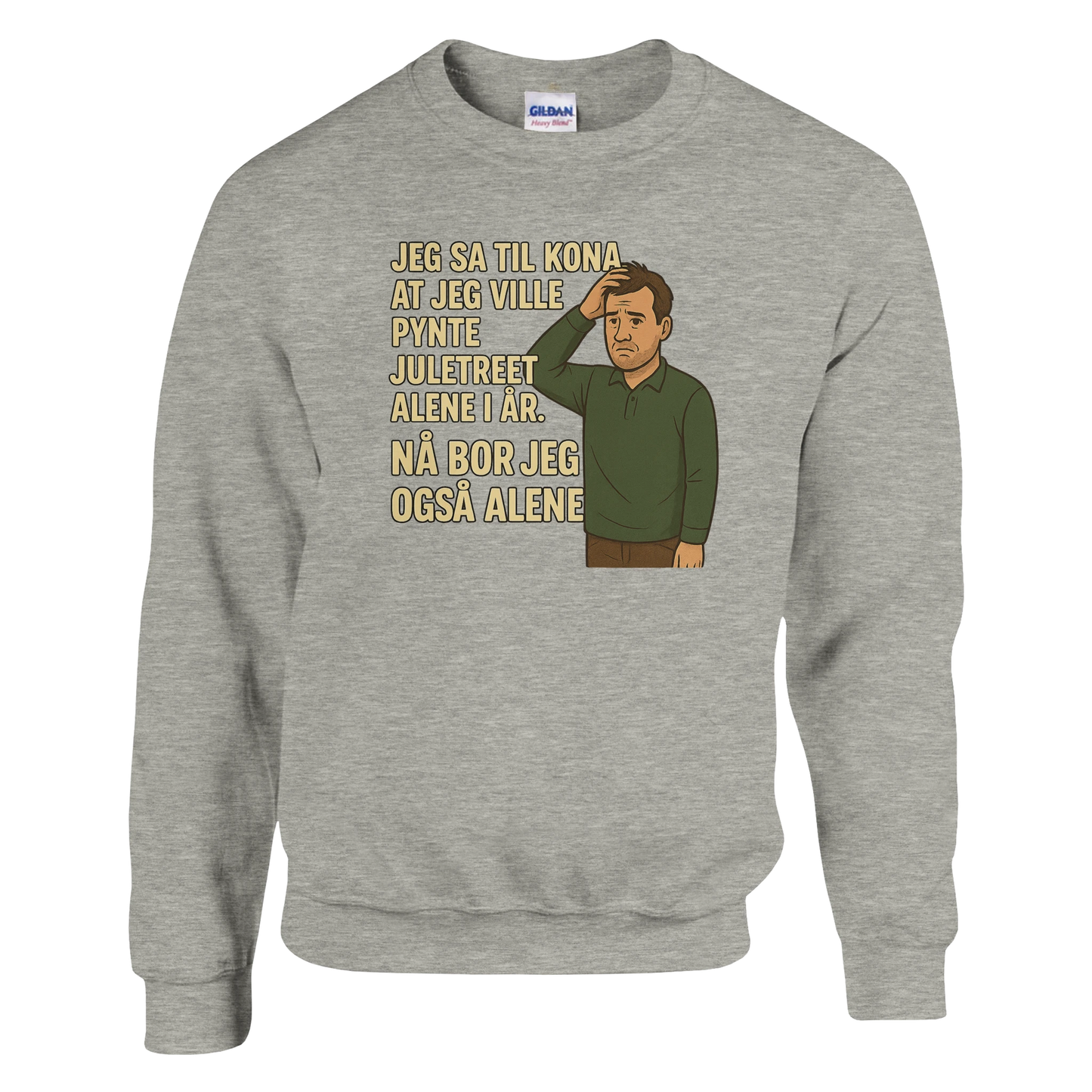 Jeg sa jeg ville pynte juletreet -Morsom Tekstprint - Norsk design