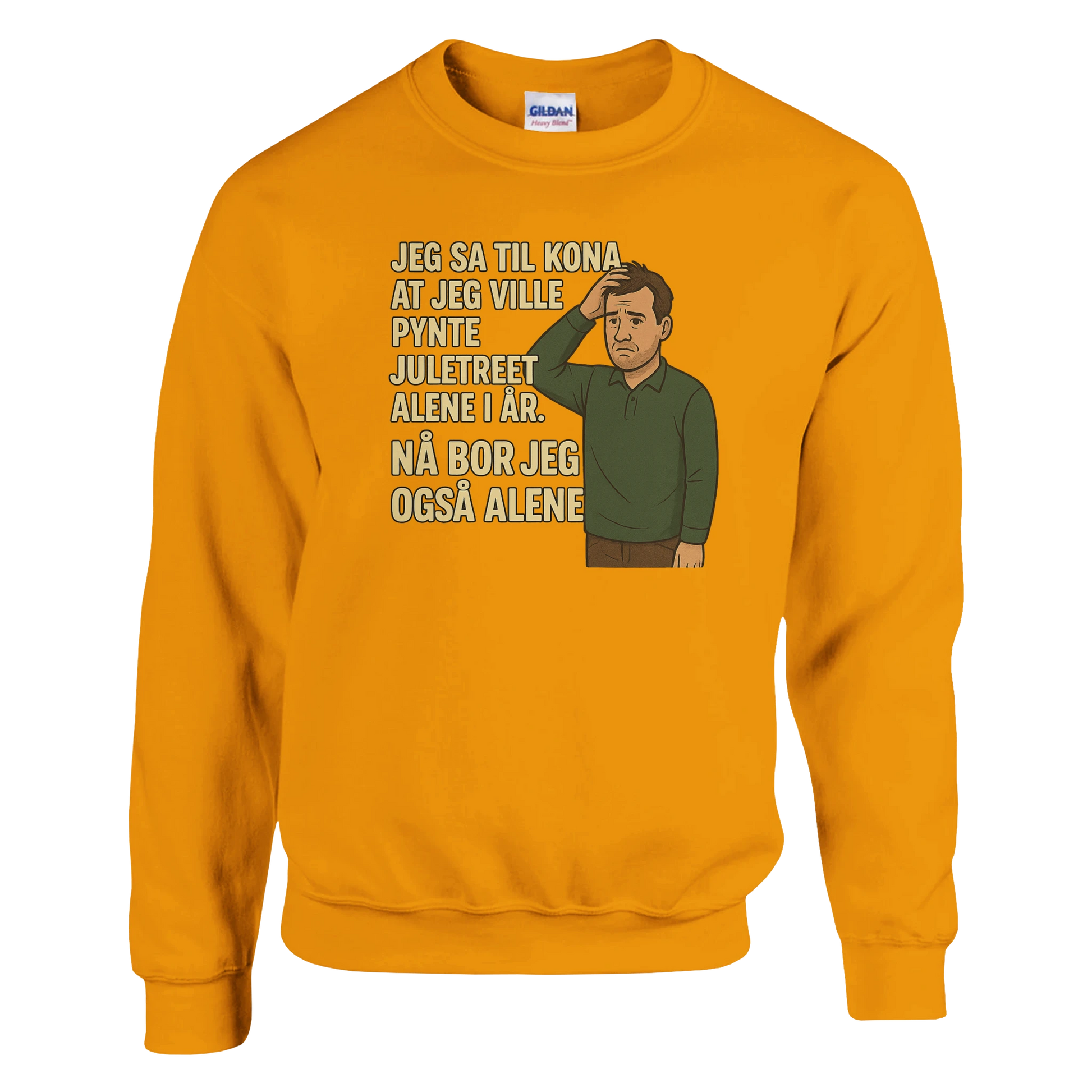 Jeg sa jeg ville pynte juletreet -Morsom Tekstprint - Norsk design