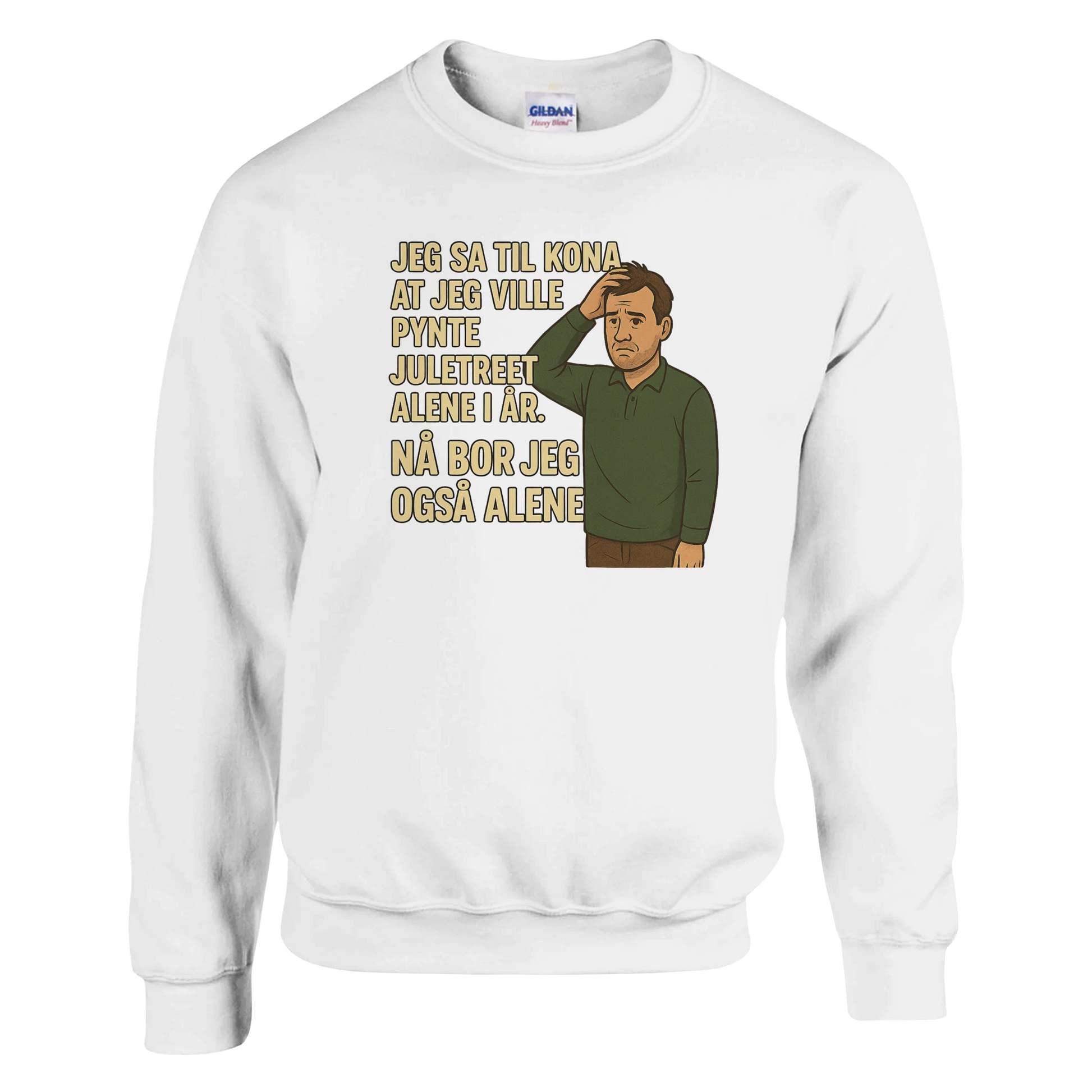 Jeg sa jeg ville pynte juletreet -Morsom Tekstprint - Norsk design